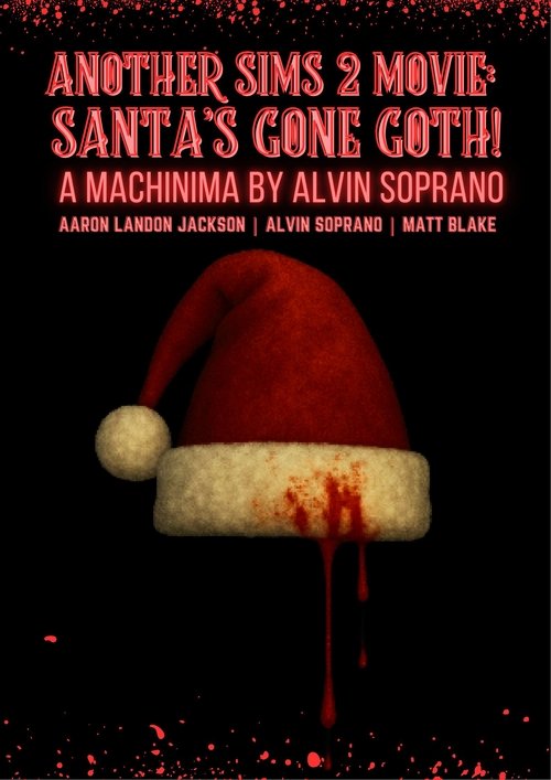 Another Sims 2 Movie Santa's Gone Goth movie poster