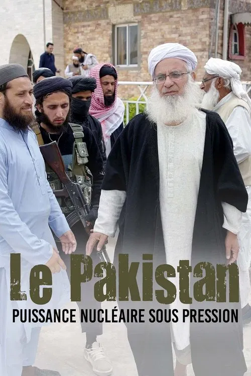 Pakistan, a Nuclear Power under Pressure movie poster