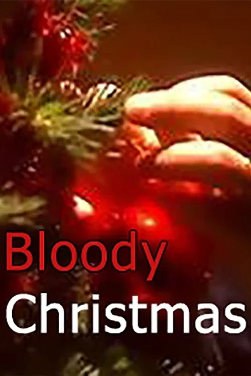 Bloody Christmas movie poster