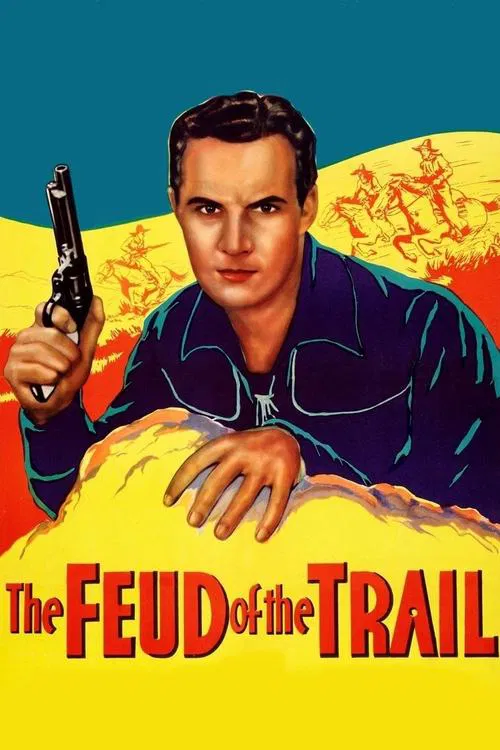 The Feud of the Trail movie poster