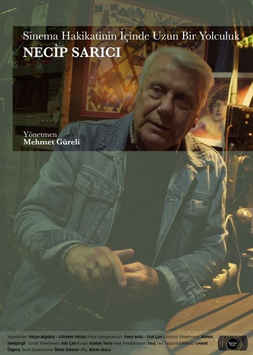 A Long Journey Into the Truth of Cinema: Necip Sarıcı movie poster