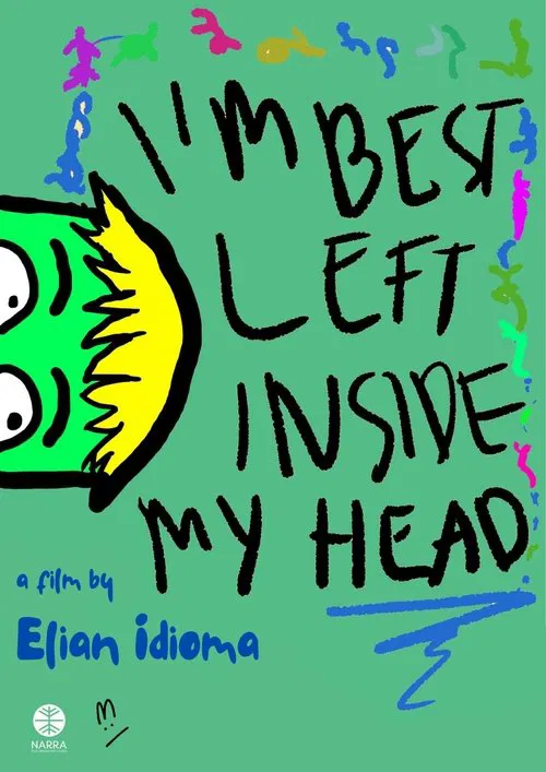 I'm Best Left Inside My Head movie poster