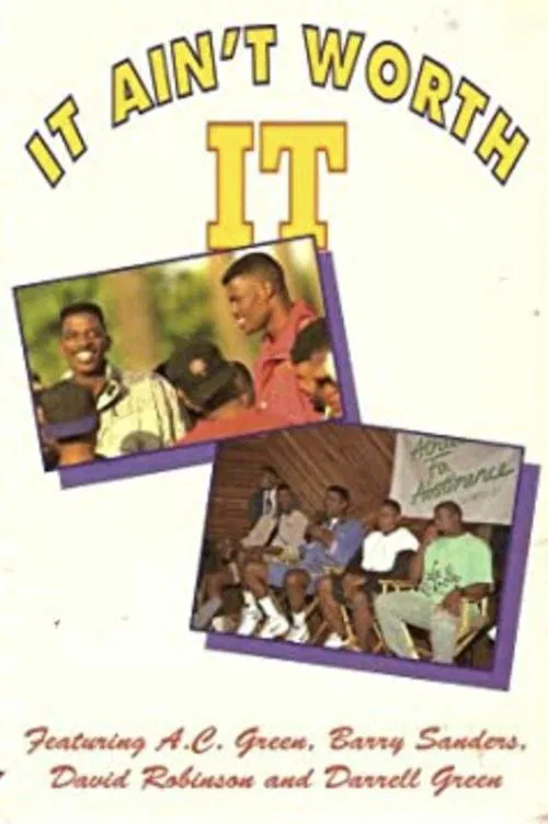 Poster do filme It Ain't Worth It: Athletes For Abstinence