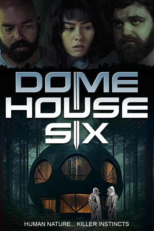 Dome House Six movie poster