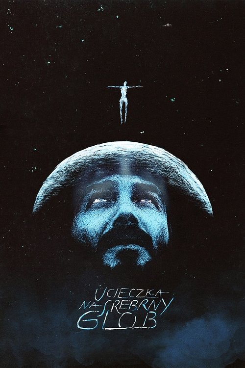 Escape to the Silver Globe movie poster