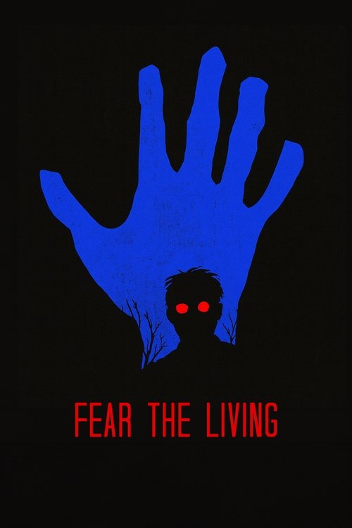 Fear The Living movie poster