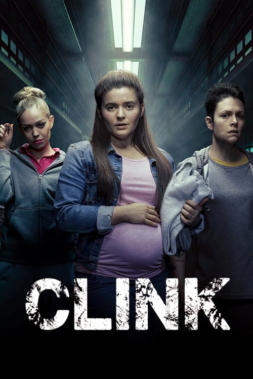 Clink tv show poster
