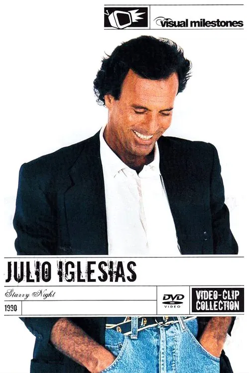 Julio Iglesias Starry Night - Video Clip Collection movie poster