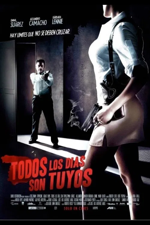 Todos los días son tuyos movie poster