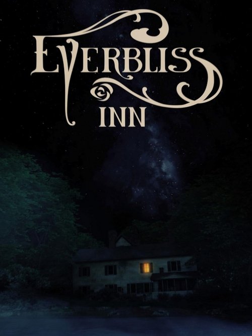 Everbliss Inn movie poster