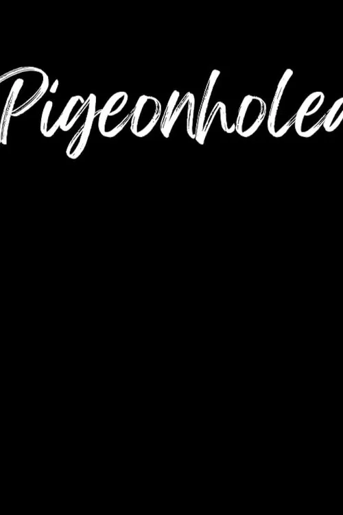Pigeonholed movie poster