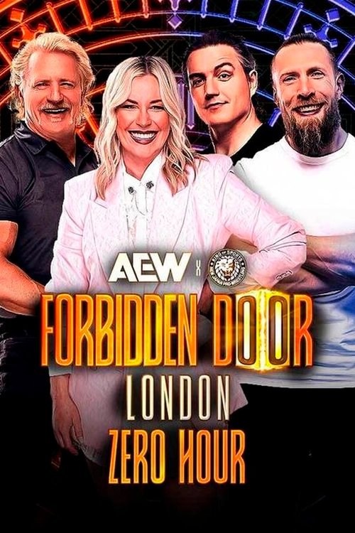 AEW x NJPW: Forbidden Door - Zero Hour movie poster
