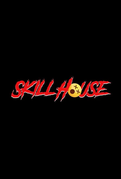Skill House movie poster