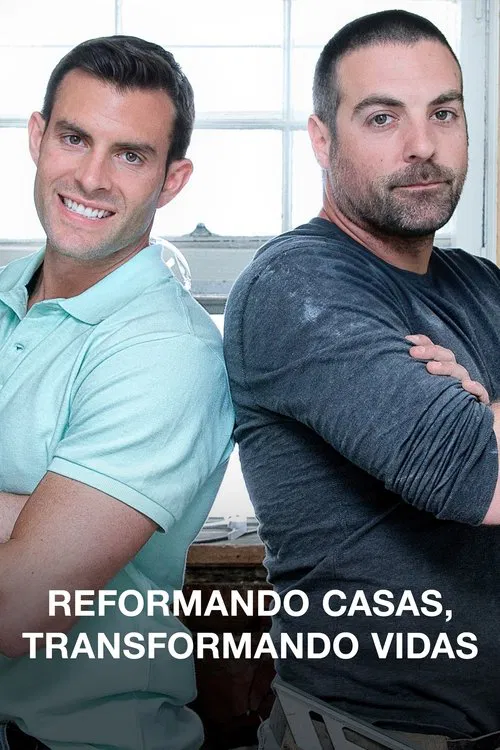 Poster da série Reformando Casas, Transformando Vidas