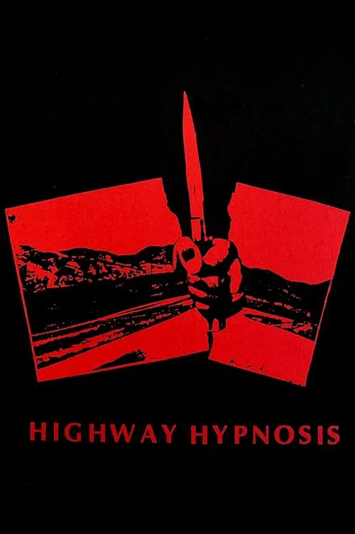 Highway Hypnosis movie poster