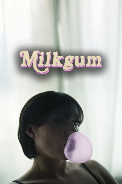 Milkgum movie poster