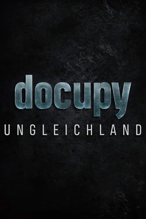 Ungleichland - Wie aus Reichtum Macht wird movie poster