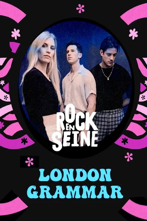 London Grammar - Rock en Seine 2022 movie poster