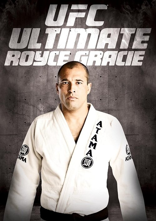 Poster do filme UFC: Ultimate Royce Gracie