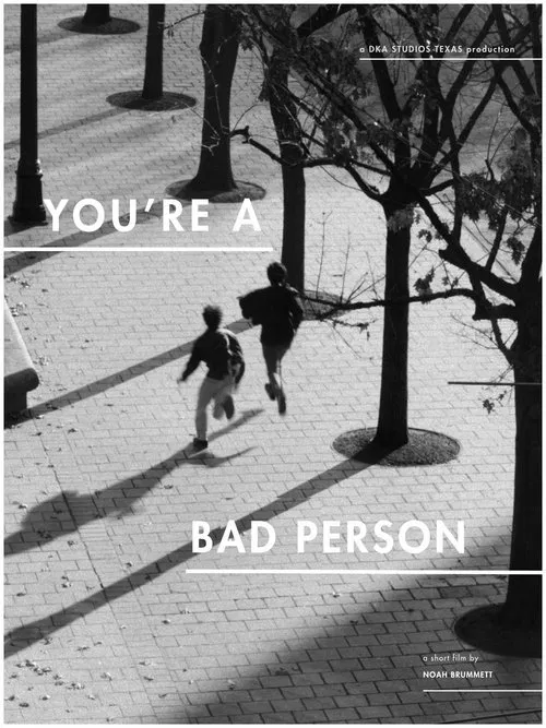 You're A Bad Person movie poster