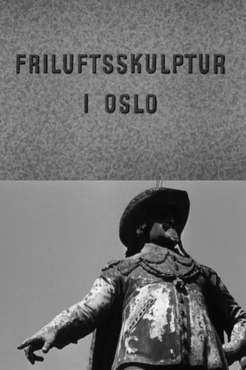 Oslofilm: Friluftsskulptur i Oslo movie poster
