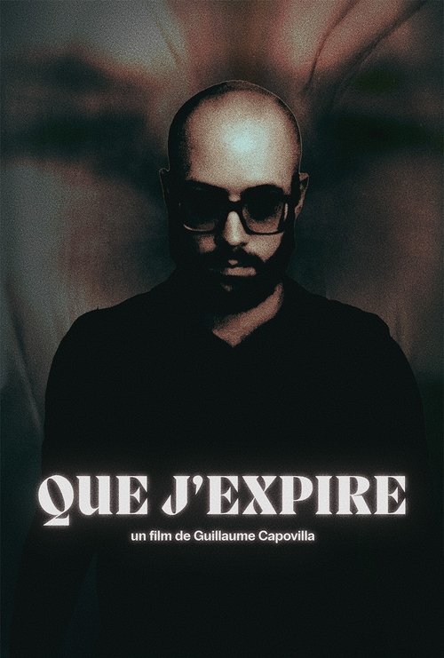 Que j'expire movie poster
