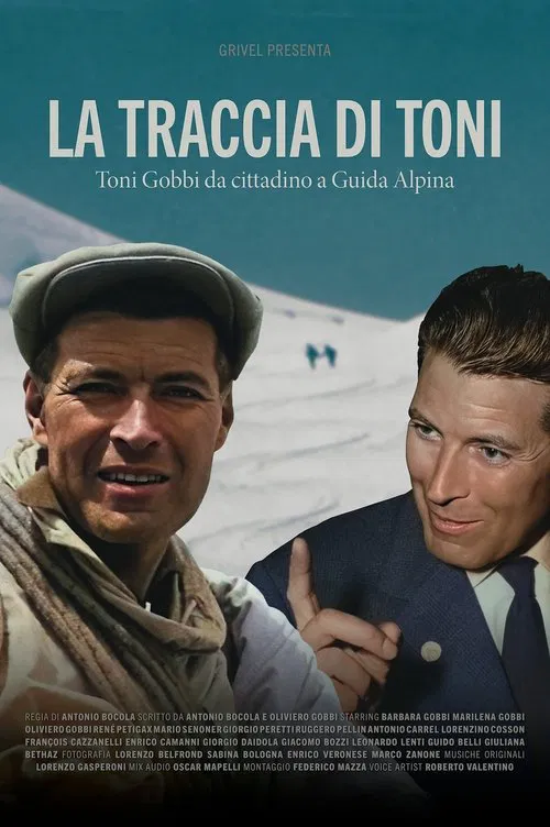 The Trail of Toni - Toni Gobbi from Citizen to Mountain Guide movie poster