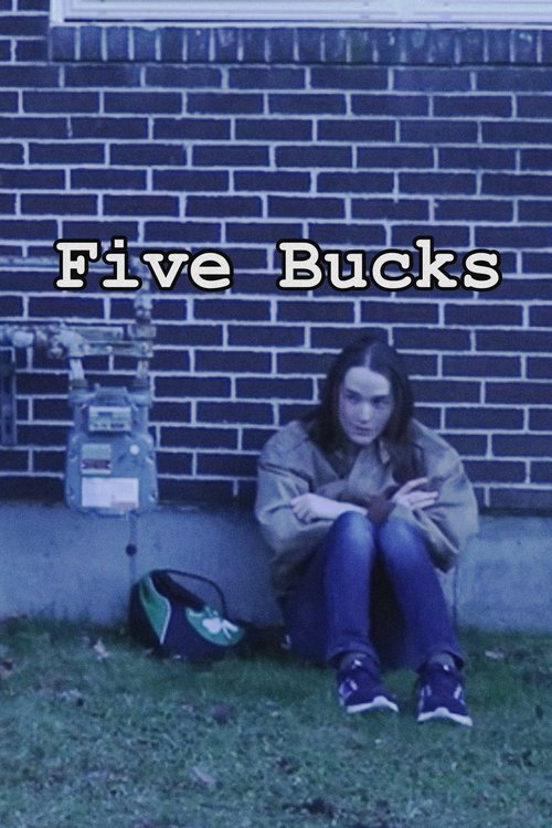 Five Bucks movie poster