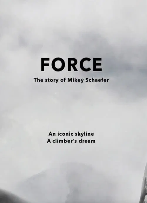 FORCE - The Story of Mikey Schaefer movie poster