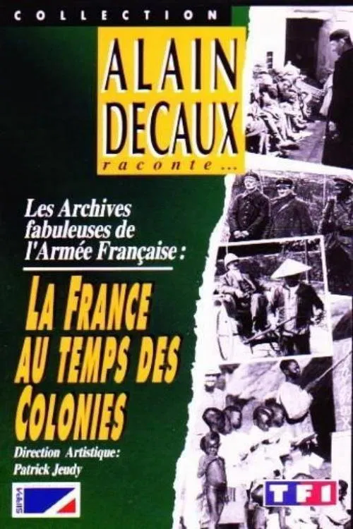 La France au temps des Colonies movie poster