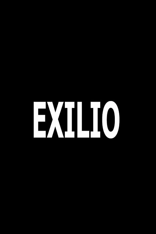 Exilio movie poster