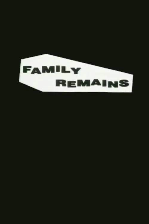 Family Remains movie poster