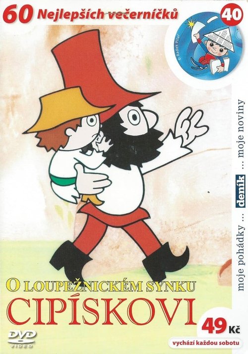 O loupežnickém synku Cipískovi tv show poster