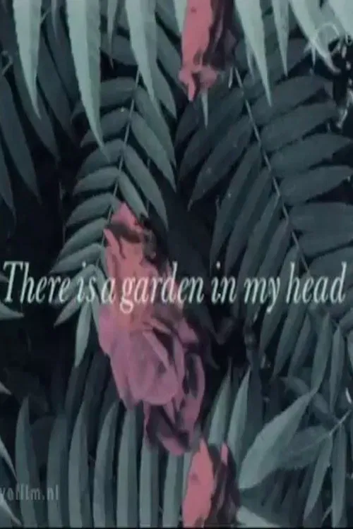 There is a Garden in my Head movie poster