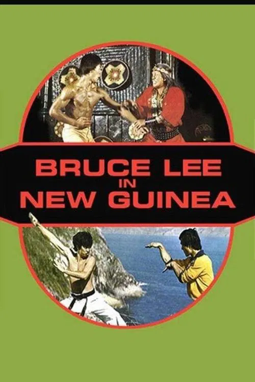 Bruce Lee in New Guinea movie poster