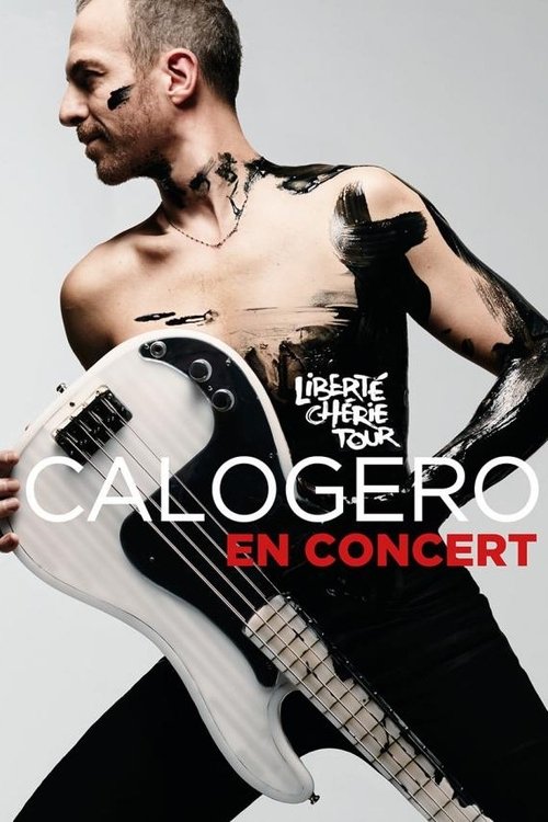 Calogero - Liberté Chérie Tour movie poster