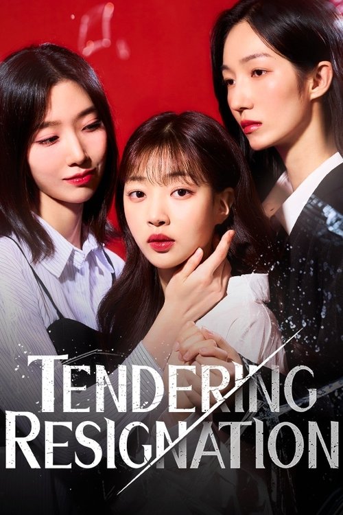 Tendering Resignation tv show poster