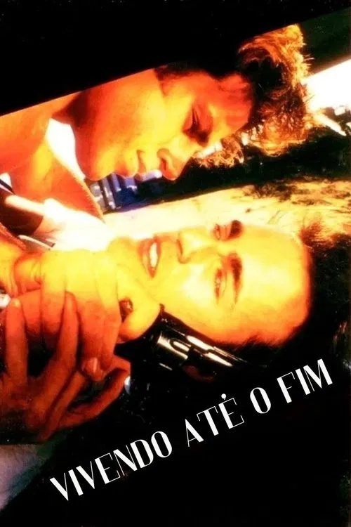 Poster do filme Vivendo Até o Fim
