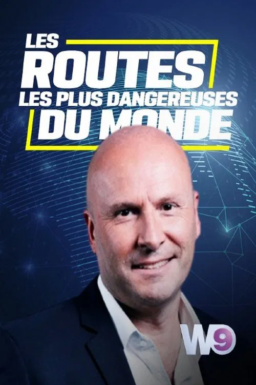 Les routes les plus dangereuses du monde tv show poster