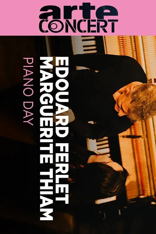 Edouard Ferlet & Marguerite Thiam @ Piano Day 2025 movie poster