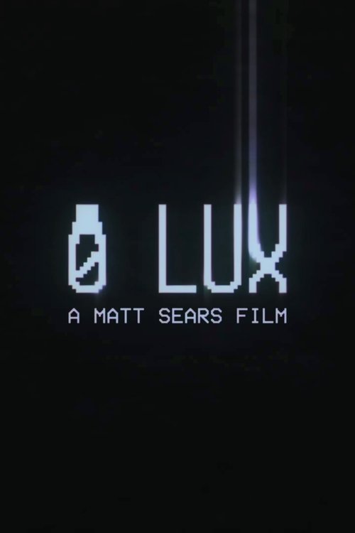 0 Lux movie poster
