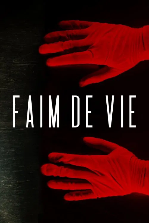 Faim De Vie movie poster