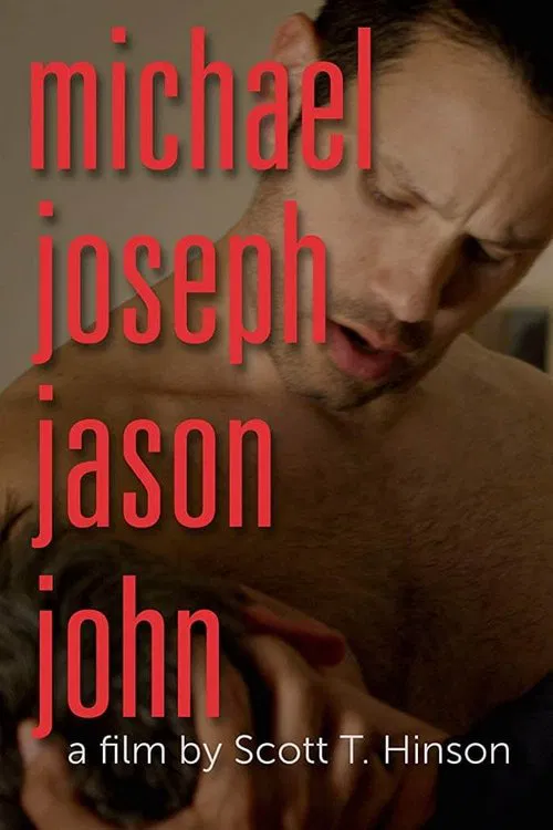 Poster do filme Michael Joseph Jason John