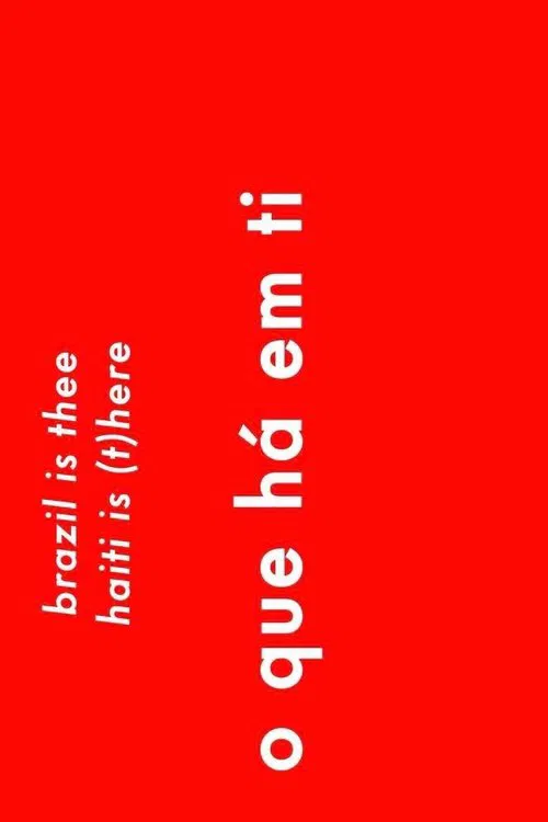 Brazil is thee Haiti is (t)here movie poster