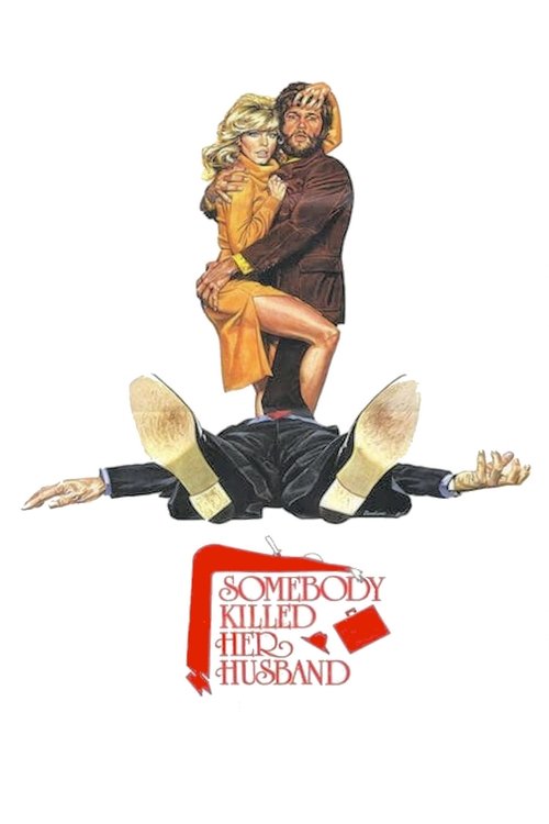 Somebody Killed Her Husband movie poster