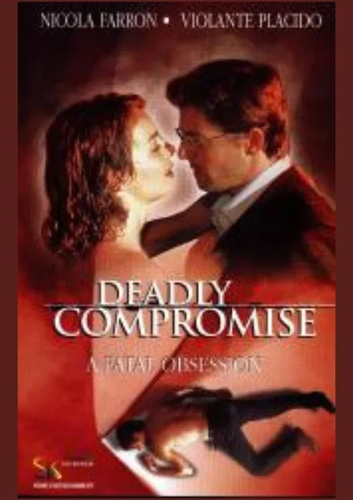 Poster do filme A Deadly Compromise