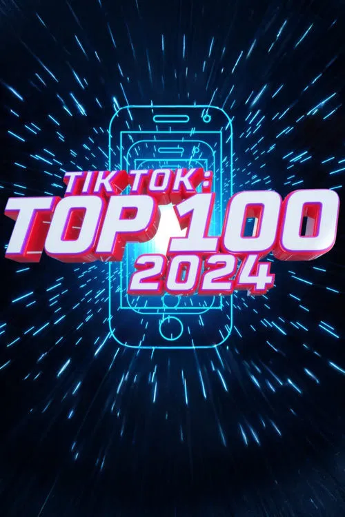 TikTok: Top 100 2024 movie poster