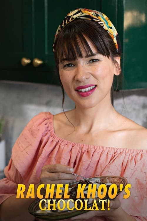 Rachel Khoo's Chocolate tv show poster