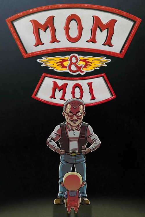 Mom et moi movie poster