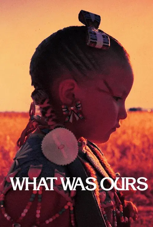 What Was Ours movie poster